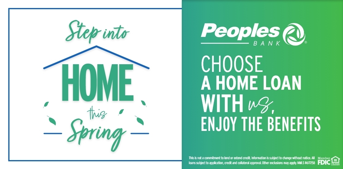White and green background. Step into home this spring and choose a home loan with Peoples Bank.