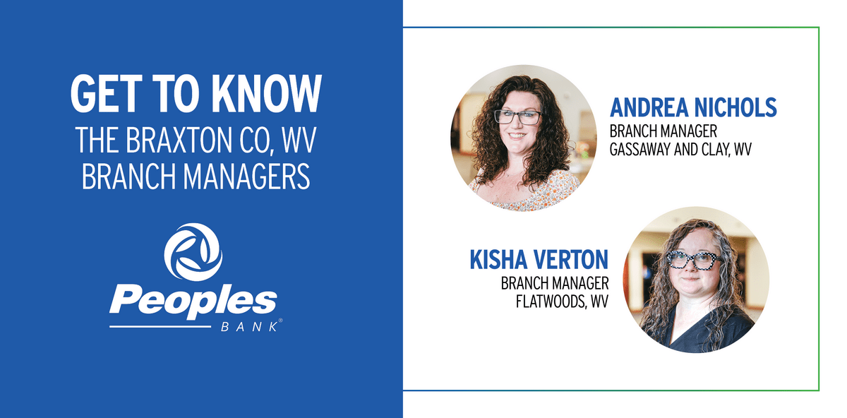 Meet the Braxton County, WV Branch Managers!