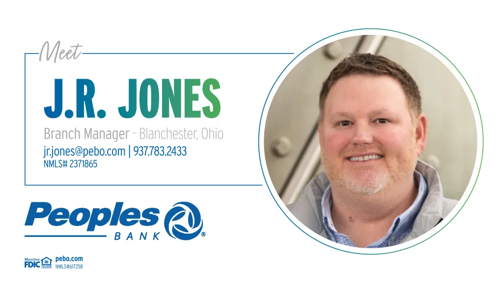 Meet J.R. Jones – the Branch Manager of Blanchester, Ohio!