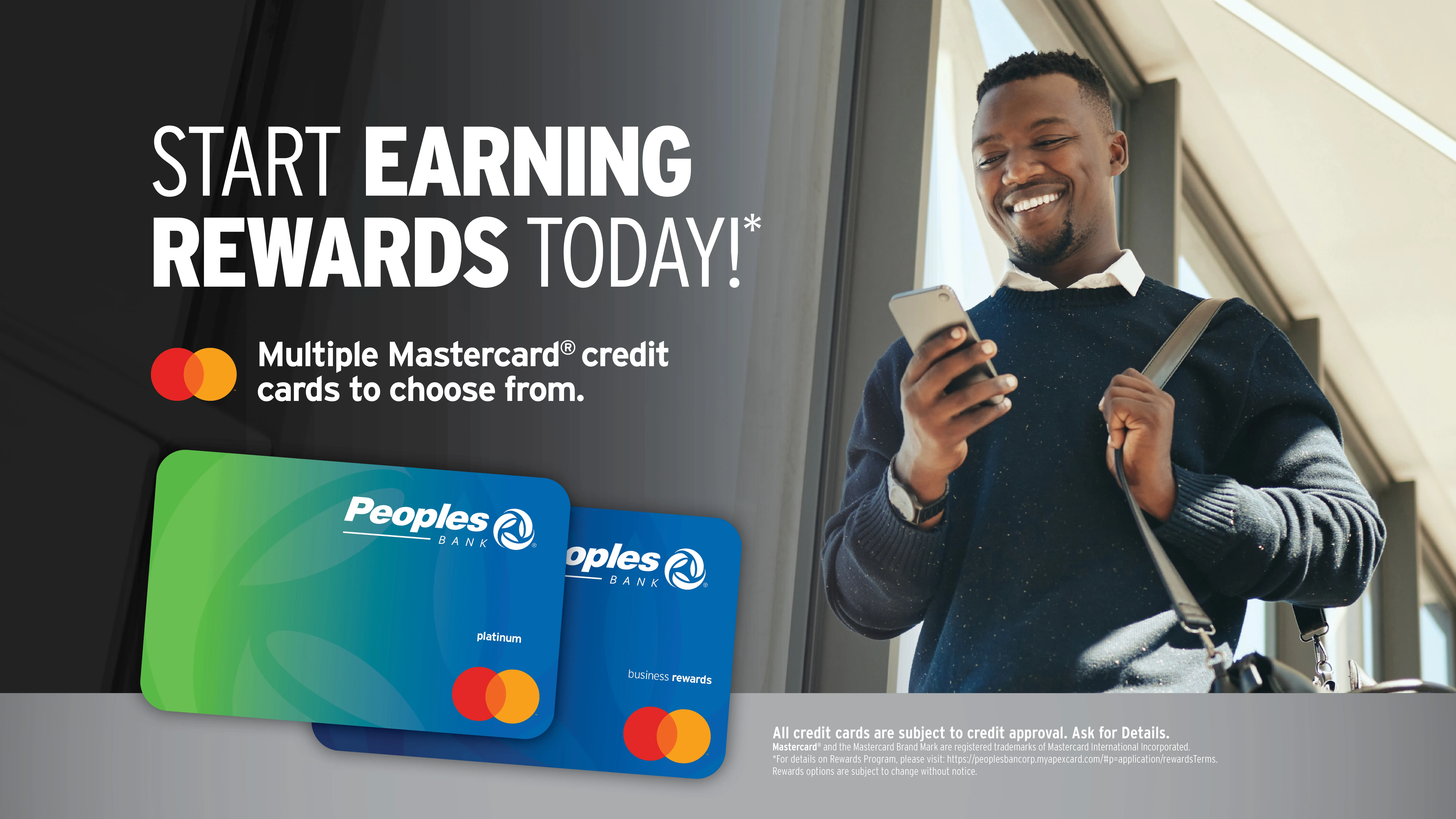 Start earning rewards today! Multiple Mastercard credit cards to choose from.