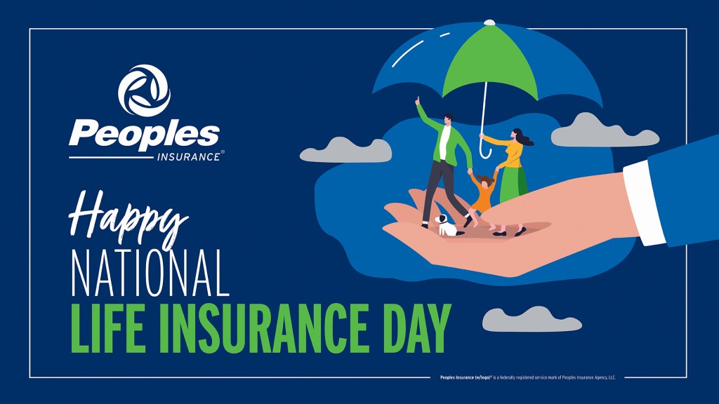 Peoples Bank Logo. Title: Happy National Life Insurance Day. Imagery of a hand holding a family weathering life's storms.
