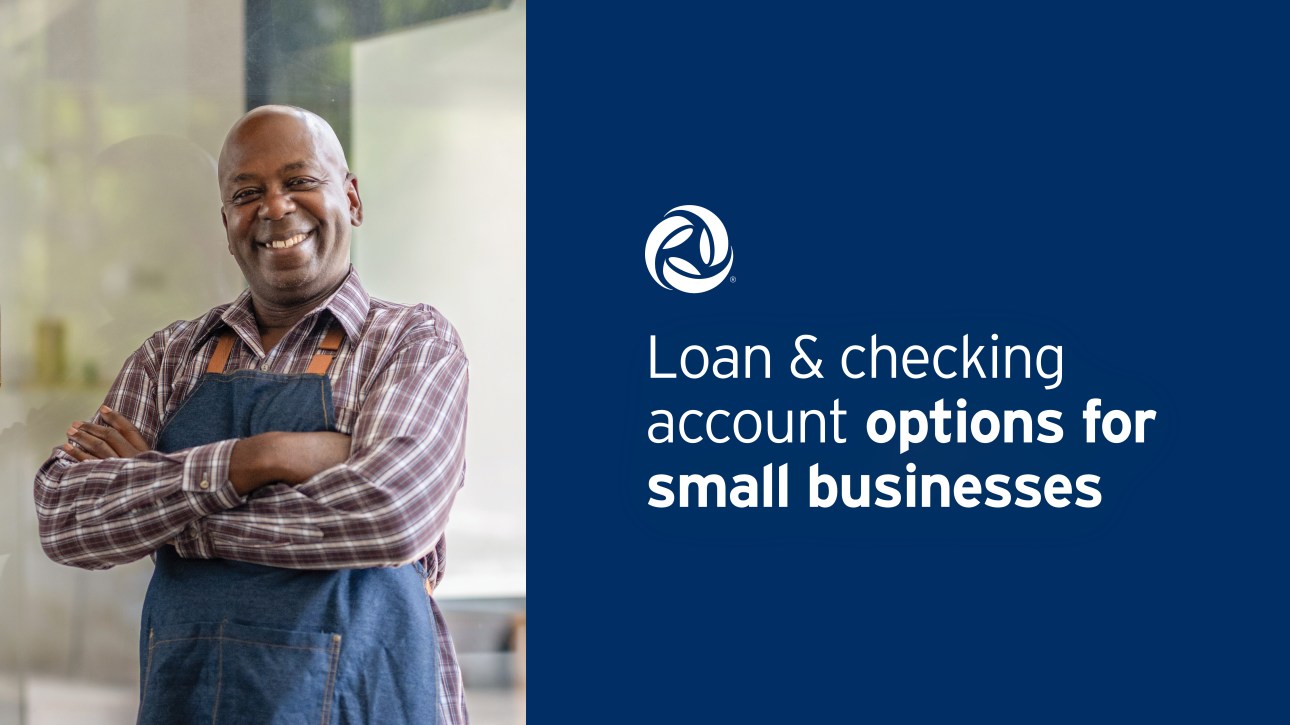 A small business owner stands in front of a store window, wearing a denim apron. Text reads: Loan and checking account options for small businesses.